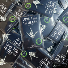 Load image into Gallery viewer, "Love You to Death" Enamel Pin