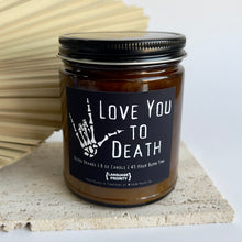 Load image into Gallery viewer, "Love You To Death" Blood Orange Candle
