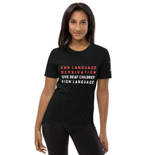 Load image into Gallery viewer, "End Language Deprivation" Short Sleeve Tee