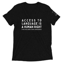Load image into Gallery viewer, "Access to Language is a Human Right" Short Sleeve Tee
