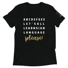 Load image into Gallery viewer, "ABCDEFGEE... Let's All Learn Sign Language, Please!" Short Sleeve Tee