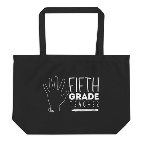 FIFTH GRADE TEACHER Large Tote Bag