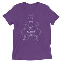 Load image into Gallery viewer, YOU MATTER (White Font) Short Sleeve T-shirt
