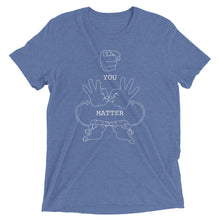 Load image into Gallery viewer, YOU MATTER (White Font) Short Sleeve T-shirt