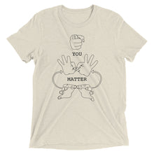 Load image into Gallery viewer, YOU MATTER (Black Font) Short Sleeve T-shirt