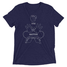 Load image into Gallery viewer, YOU MATTER (White Font) Short Sleeve T-shirt