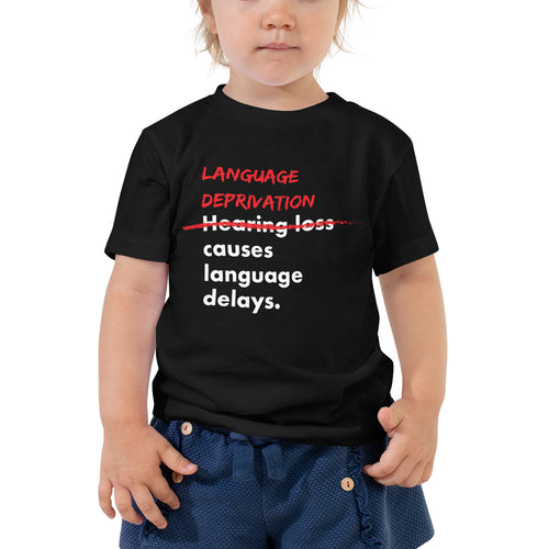 Language Deprivation Toddler Short Sleeve Tee
