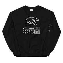 Load image into Gallery viewer, P is for PRESCHOOL Crew Neck Sweatshirt