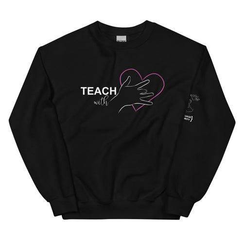 Teach with Heart Crew Neck Sweatshirt