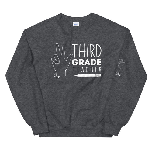 THIRD GRADE TEACHER Crew Neck Sweatshirt