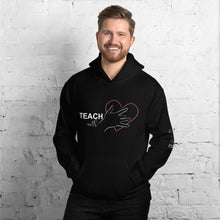 Load image into Gallery viewer, Teach with Heart Hoodie