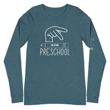Load image into Gallery viewer, P is for PRESCHOOL Long Sleeve Tee