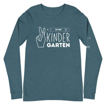 Load image into Gallery viewer, K is for KINDERGARTEN Long Sleeve Tee