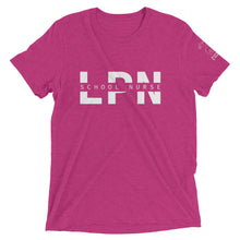 Load image into Gallery viewer, School Nurse (LPN) Short Sleeve Tee