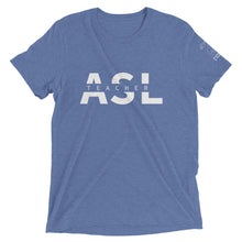 Load image into Gallery viewer, ASL Teacher Short Sleeve Tee