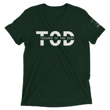 Load image into Gallery viewer, Teacher of the Deaf (TOD) Short Sleeve Tee