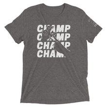 Load image into Gallery viewer, CHAMP - Short Sleeve Tee (White Ink - Triblend)