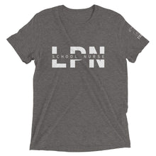 Load image into Gallery viewer, School Nurse (LPN) Short Sleeve Tee
