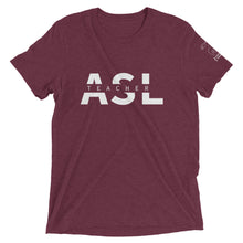 Load image into Gallery viewer, ASL Teacher Short Sleeve Tee