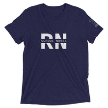 Load image into Gallery viewer, School Nurse (RN) Short Sleeve Tee