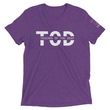 Load image into Gallery viewer, Teacher of the Deaf (TOD) Short Sleeve Tee