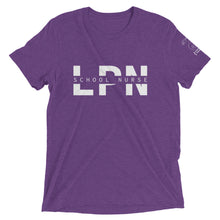 Load image into Gallery viewer, School Nurse (LPN) Short Sleeve Tee