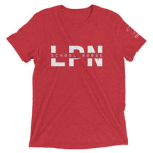Load image into Gallery viewer, School Nurse (LPN) Short Sleeve Tee