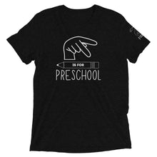 Load image into Gallery viewer, P is for PRESCHOOL Short Sleeve Tee