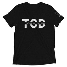 Load image into Gallery viewer, Teacher of the Deaf (TOD) Short Sleeve Tee