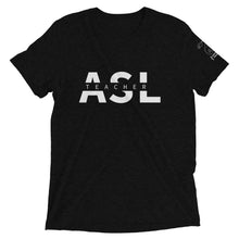 Load image into Gallery viewer, ASL Teacher Short Sleeve Tee