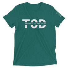 Load image into Gallery viewer, Teacher of the Deaf (TOD) Short Sleeve Tee