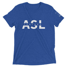 Load image into Gallery viewer, ASL Teacher Short Sleeve Tee