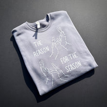 Load image into Gallery viewer, &quot;The Reason for the Season&quot; Crew Neck