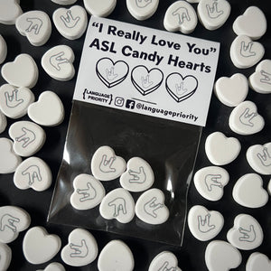 "I Really Love You" ASL Candy Hearts