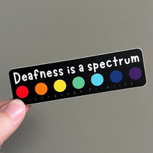 Load image into Gallery viewer, &quot;Deafness is a spectrum&quot; Sticker