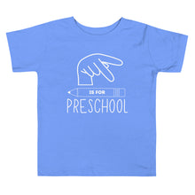 Load image into Gallery viewer, &quot;P is for Preschool&quot; Toddler Tee