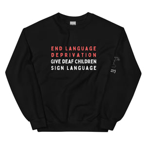 "End Language Deprivation" Crew Neck Sweatshirt