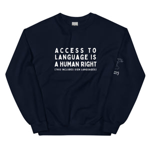 "Access to Language is a Human Right" Crew Neck Sweatshirt