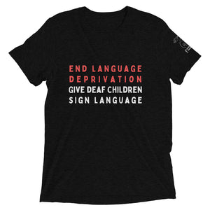 "End Language Deprivation" Short Sleeve Tee