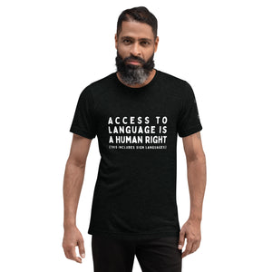 "Access to Language is a Human Right" Short Sleeve Tee