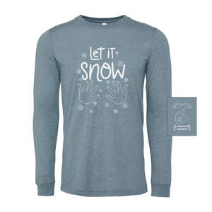 "Let It Snow" Long Sleeve Tee