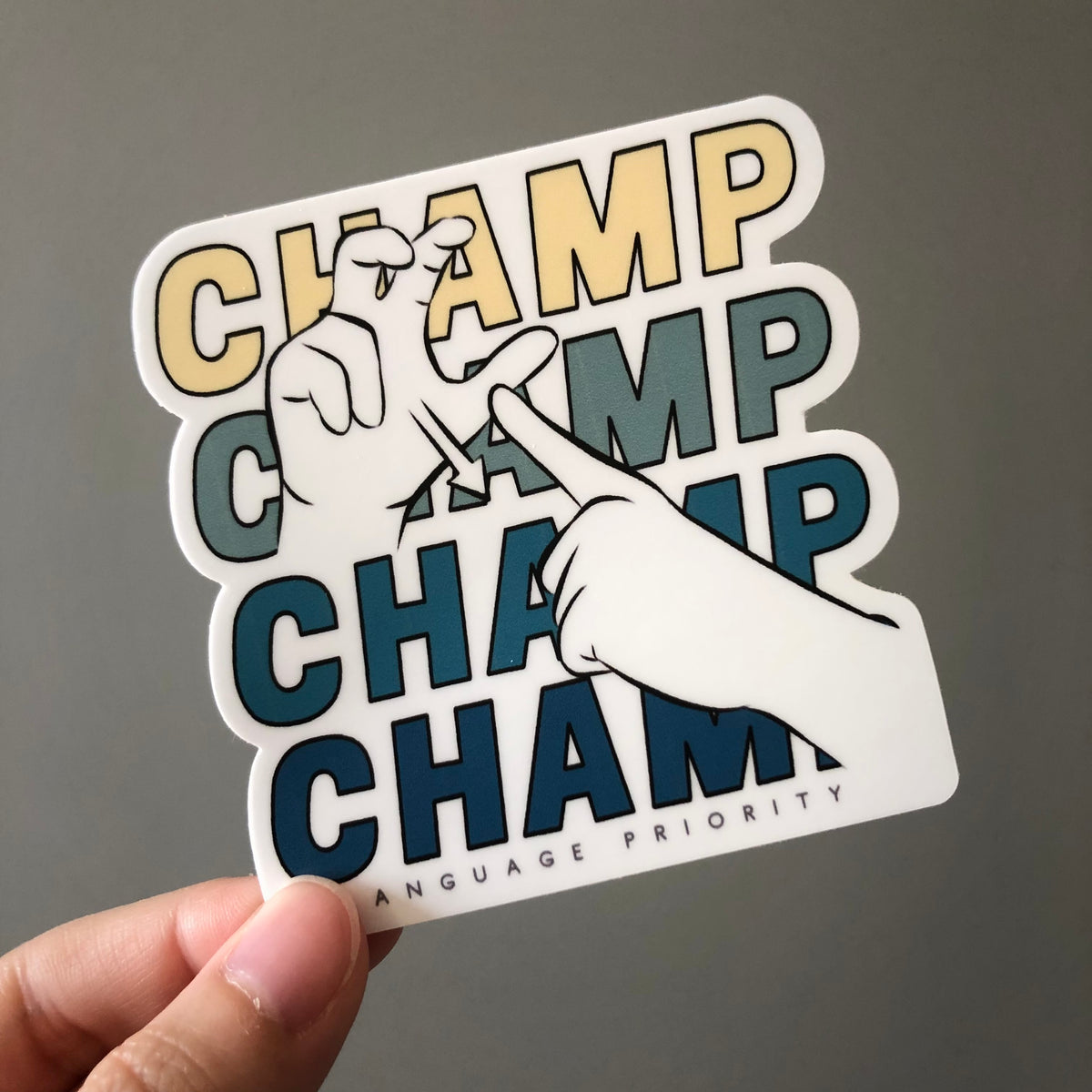 CHAMP Sticker – Language Priority