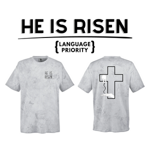 "He is Risen" - Short Sleeve Tee