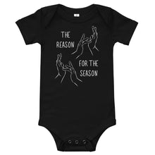 Load image into Gallery viewer, “The Reason for the Season” Baby Short Sleeve Onesie