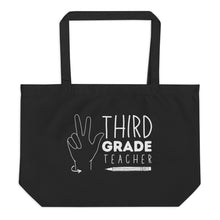 Load image into Gallery viewer, THIRD GRADE TEACHER Large Tote Bag