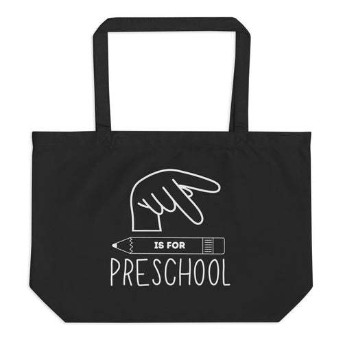 P is for PRESCHOOL Large Tote Bag