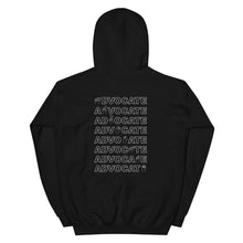 Load image into Gallery viewer, ADVOCATE Hoodie (White Font - Print on Back)