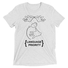 Load image into Gallery viewer, Language Priority Short Sleeve T-shirt (Tri-blend)