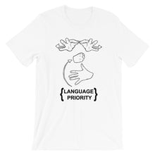 Load image into Gallery viewer, Language Priority T-Shirt (100% Cotton)