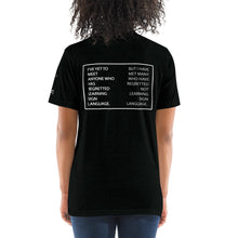 Load image into Gallery viewer, “I’VE YET TO MEET ANYONE WHO HAS REGRETTED LEARNING SIGN LANGUAGE” Short Sleeve Tee (Print on Back)